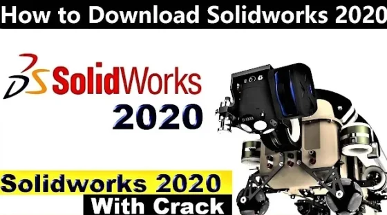 How to download Solidworks 2020 full Crack Version