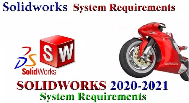 SOLIDWORKS Premium 2020 System Requirements |SOLIDWORKS Premium 2021 System Requirements